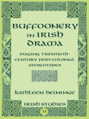 cover image of Buffoonery in Irish Drama